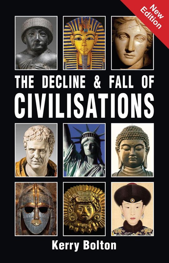 The Decline And Fall of Civilizations