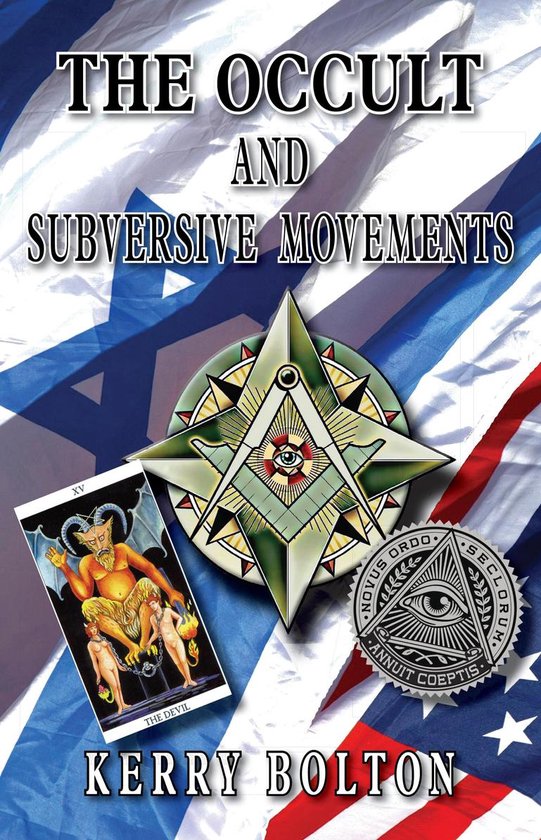 The Occult & Subversive Movements