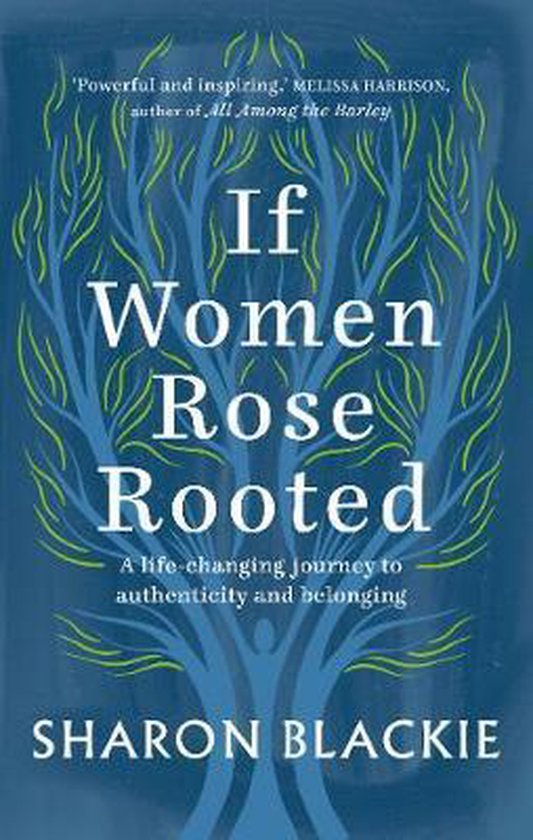 If Women Rose Rooted