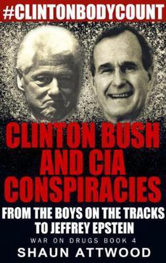 Clinton Bush and CIA Conspiracies