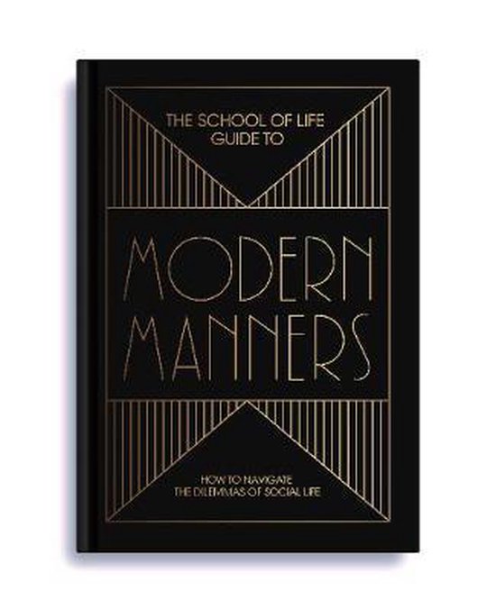 The School of Life Guide to Modern Manners