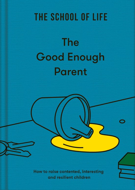 The Good Enough Parent