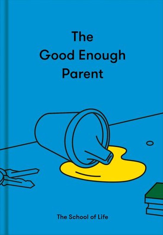 The Good Enough Parent