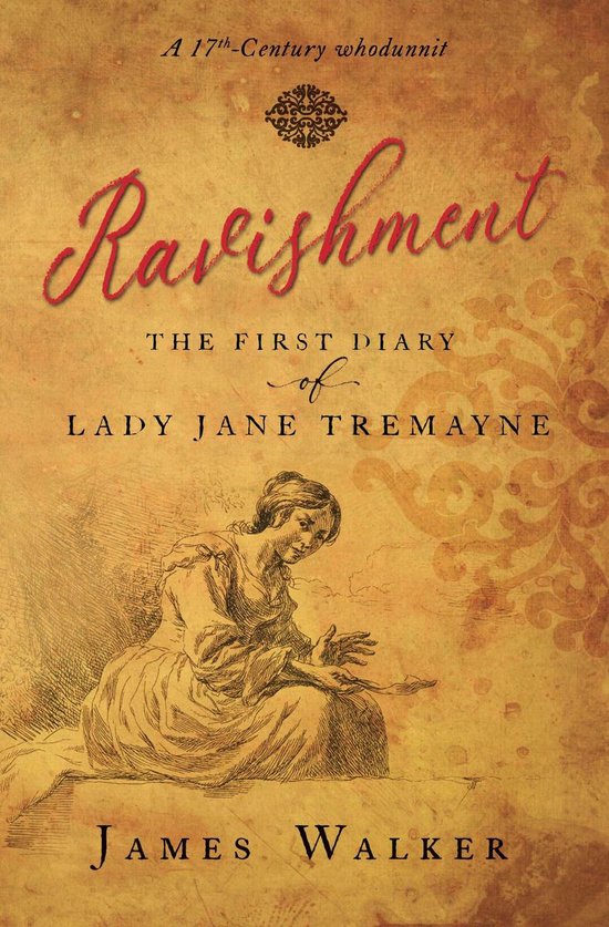 The diaries of Lady Jane Tremayne 1 - Ravishment