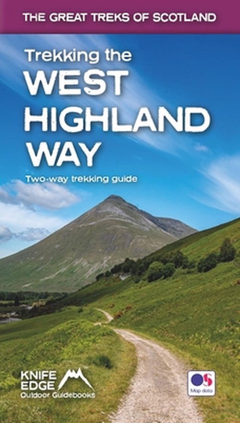 Trekking the West Highland Way (Scotland's Great Trails Guidebook with OS 1:25k maps): Two-way guide book Knife Edge