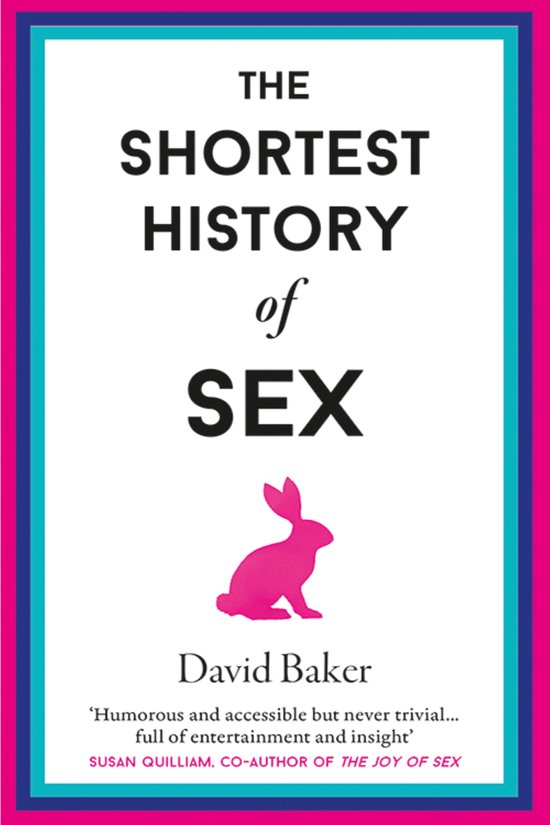 Shortest Histories 11 - The Shortest History of Sex