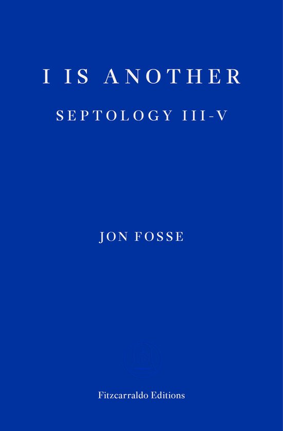 Septology 2 - I is Another — WINNER OF THE 2023 NOBEL PRIZE IN LITERATURE