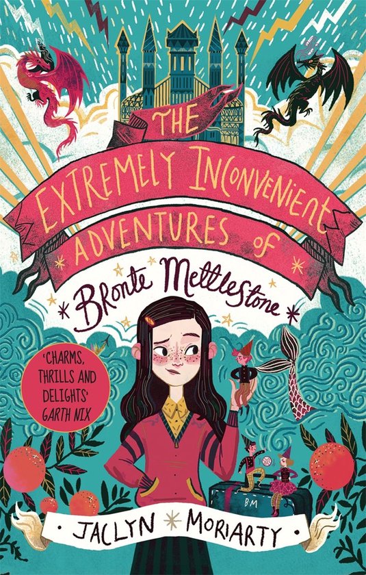 A Bronte Mettlestone Adventure 1 - The Extremely Inconvenient Adventures of Bronte Mettlestone