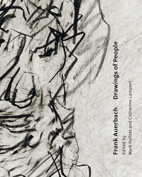 ISBN Frank Auerbach: Drawings of People, Art & design, Anglais, Couverture rigide, 336 pages