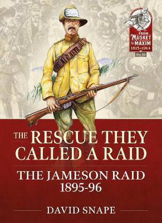 From Musket to Maxim 1815-1914-The Rescue They Called a Raid