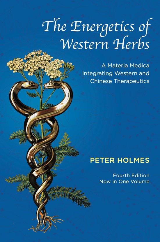 THE ENERGETICS OF WESTERN HERBS