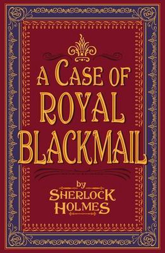 A Case of Royal Blackmail