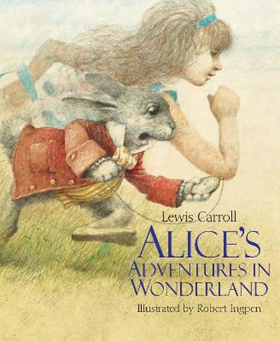 Robert Ingpen Illustrated Classics- Alice's Adventures in Wonderland