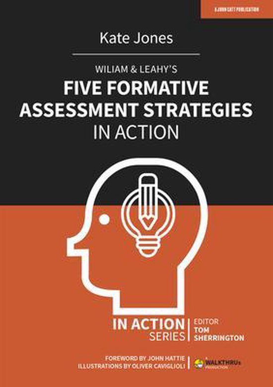 In Action- Wiliam & Leahy's Five Formative Assessment Strategies in Action