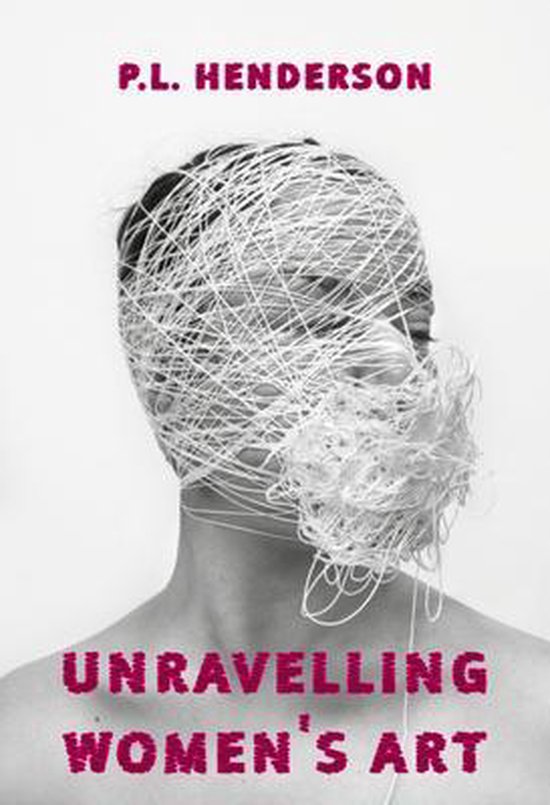 Unravelling Women's Art