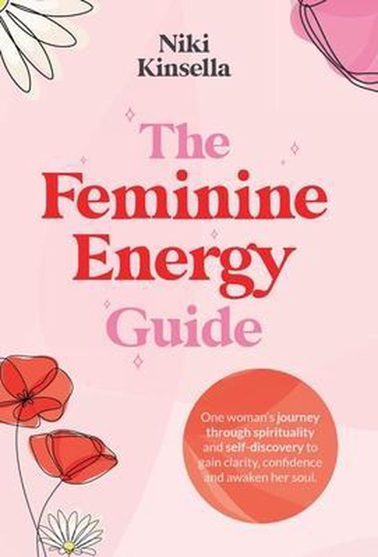 The Feminine Energy Guide