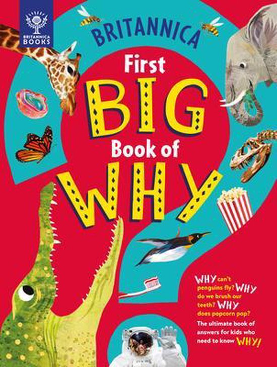 Britannica's First Big Book of Why