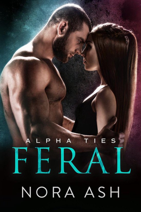 Alpha Ties - Feral