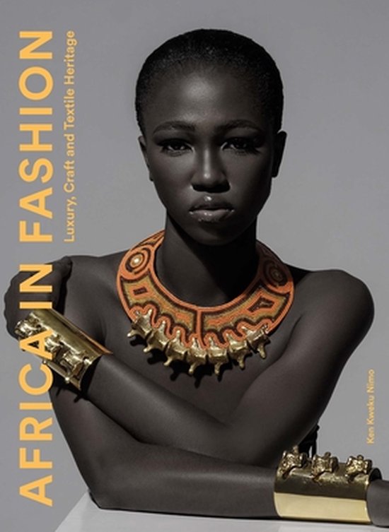 Africa in Fashion: Luxury, Craft and Textile Heritage