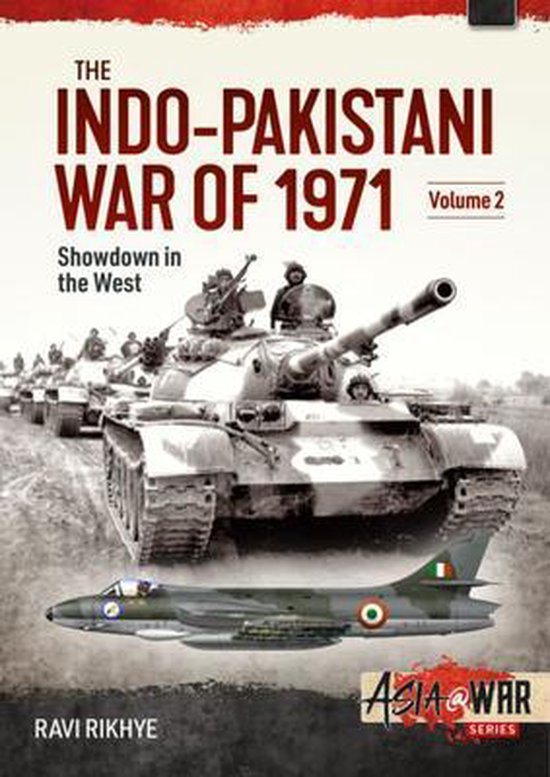 Asia@War-The Indo-Pakistani War of 1971, Volume 2