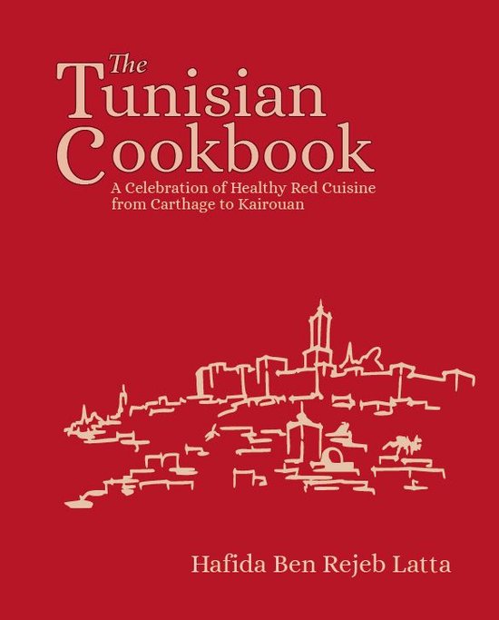 The Tunisia Cookbook