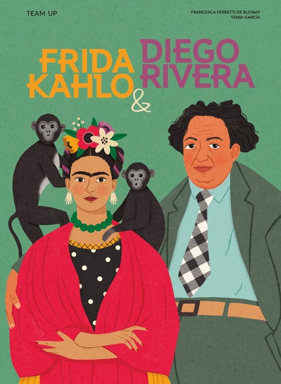 Team Up- Team Up: Frida Kahlo & Diego Rivera