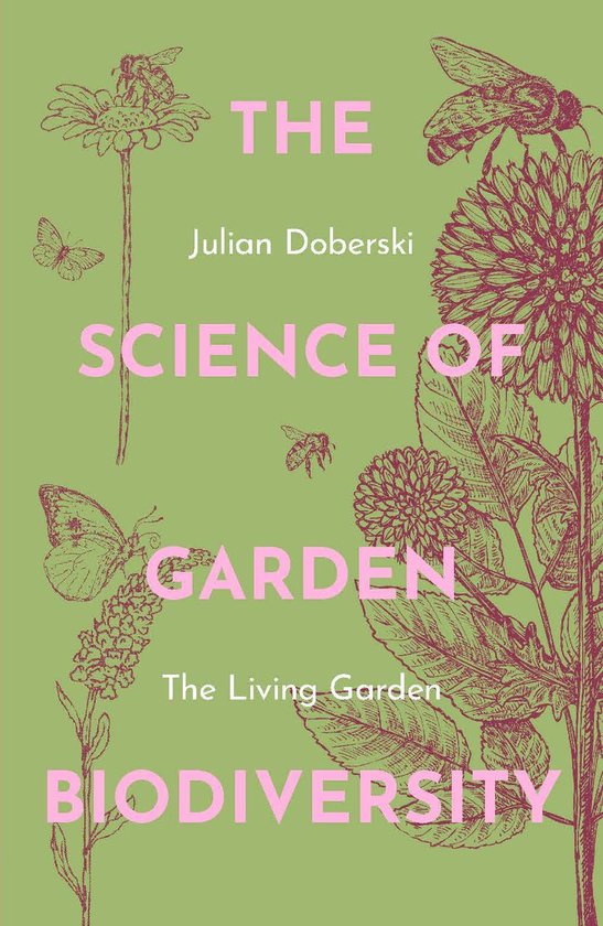 The Science of Garden Biodiversity