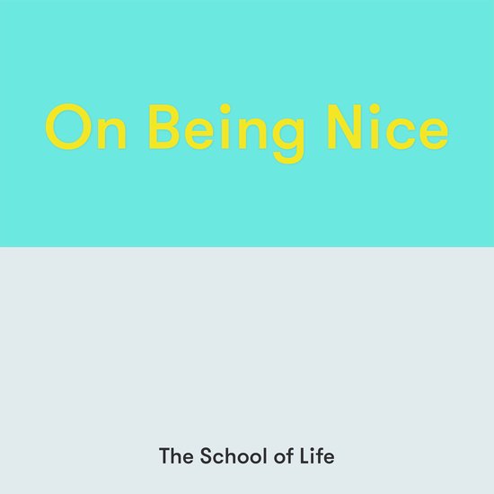 On Being Nice