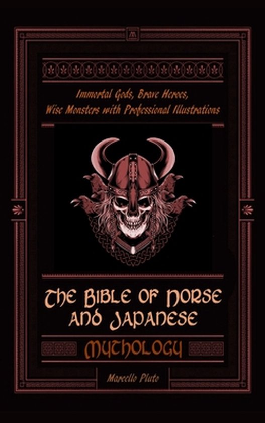 The Bible of Norse and Japanese Mythology