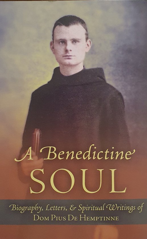 A Benedictine Soul