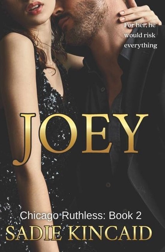Chicago Ruthless- Joey