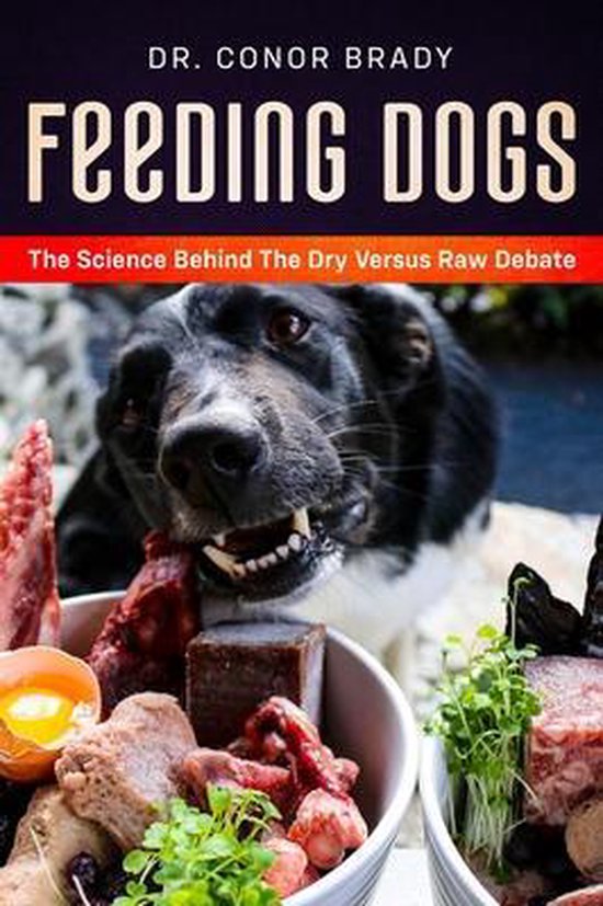 Feeding Dogs Dry Or Raw? The Science Behind The Debate