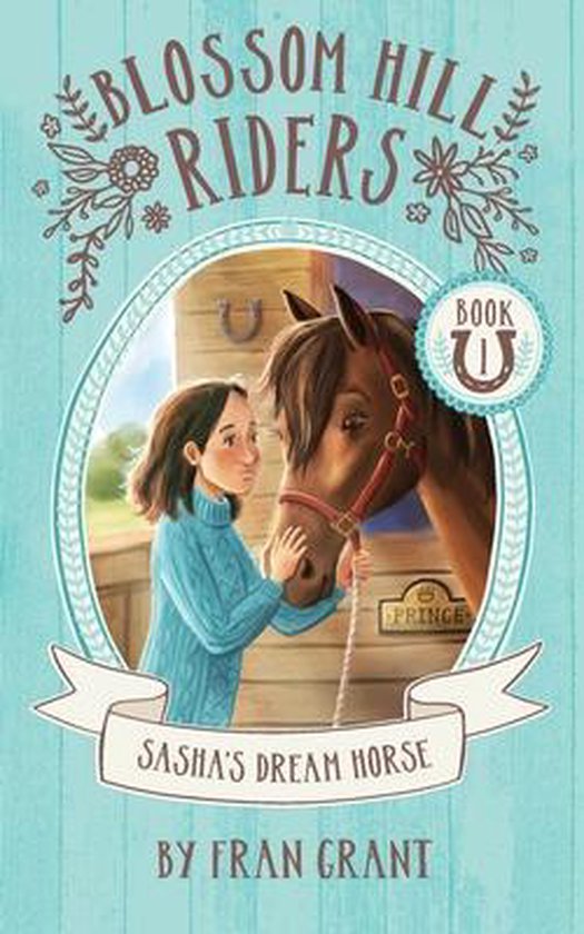 Blossom Hill Riders- Sasha's Dream Horse