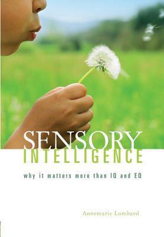 Sensory intelligence