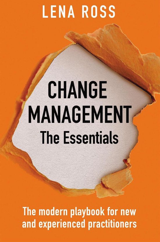 Change Management: The Essentials