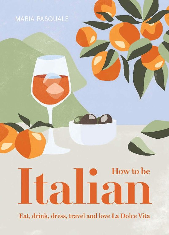 How to Be Italian