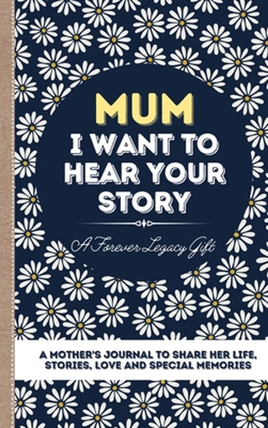 Mum, I Want To Hear Your Story