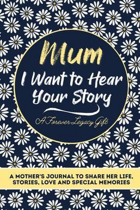 Mum, I Want To Hear Your Story