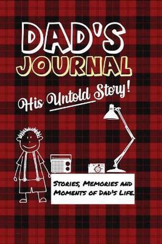 Dad's Journal - His Untold Story