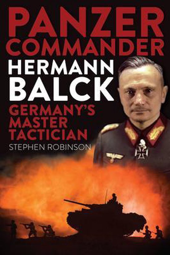 Panzer Commander Hermann Balck