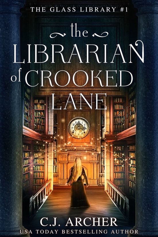 The Glass Library 1 - The Librarian of Crooked Lane