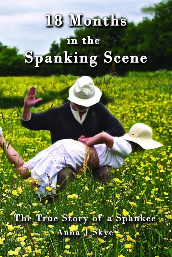 18 Months in the Spanking Scene