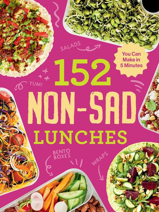 152 non-sad lunches you can make in 5 minutes