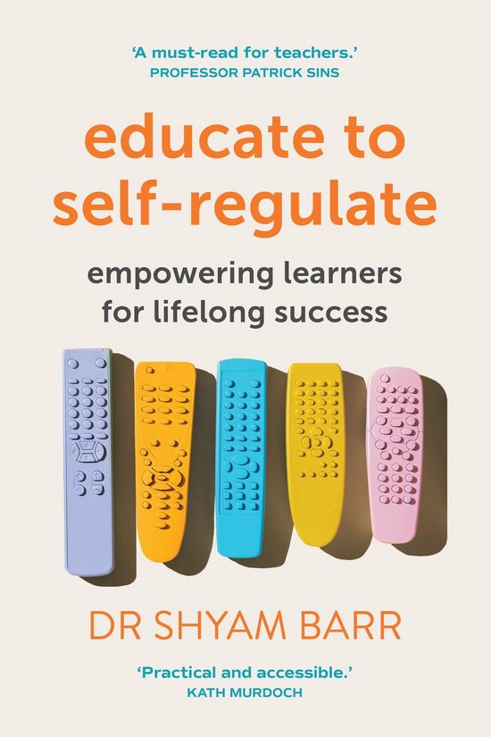 Educate to Self-Regulate