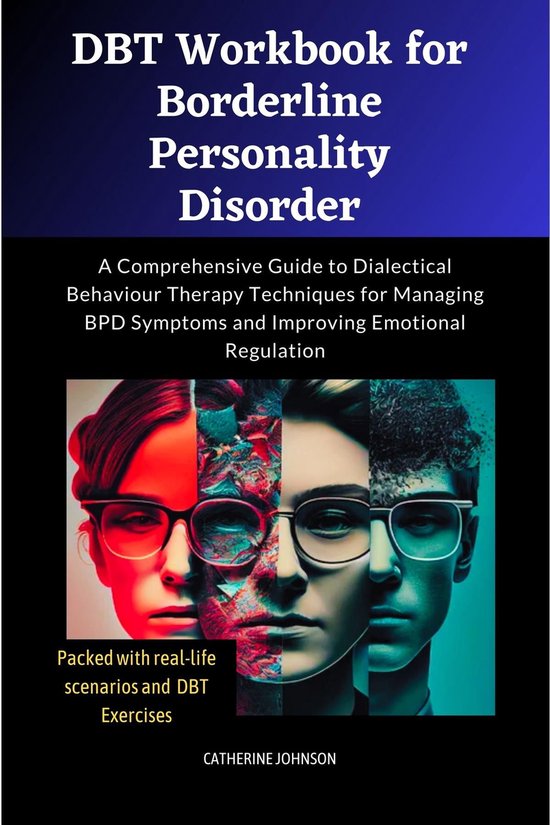 DBT Workbook for Borderline Personality Disorder