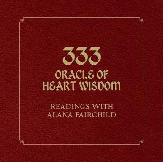 333 Oracle of Heart Wisdom