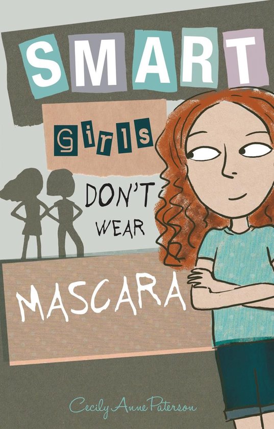 Smart Girls Don't Wear Mascara