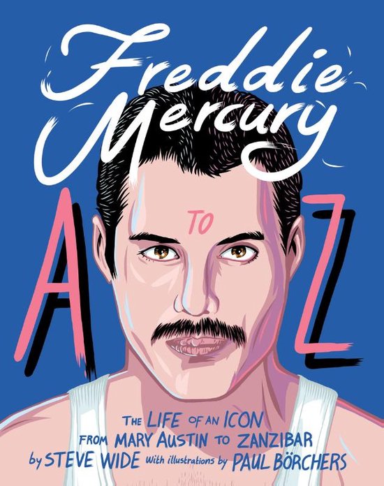 A to Z Icons series - Freddie Mercury A to Z