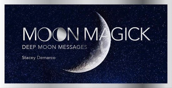 Moon Magick: Deep Moon Messages