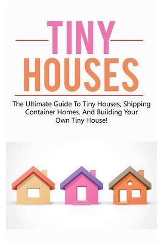 Tiny Houses